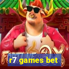 r7 games bet